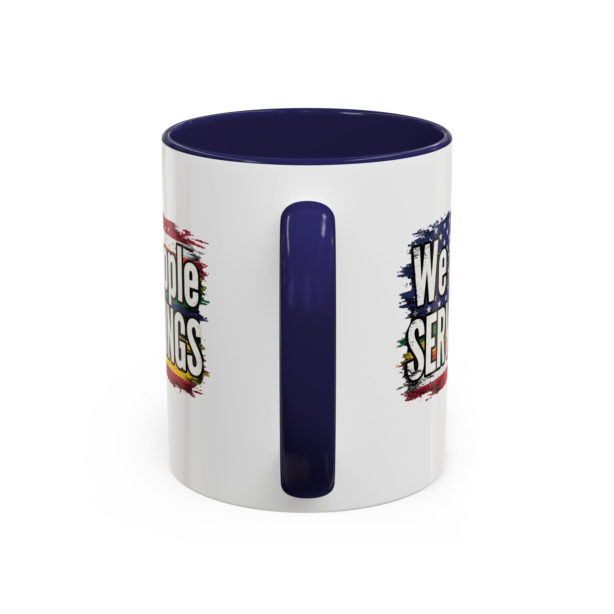 Patriotic Coffee Mug - We the People serve no king