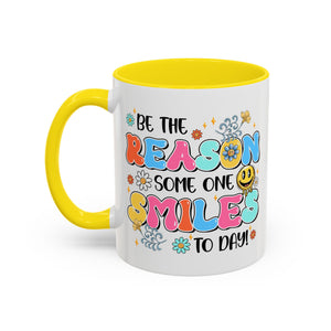 Colorful Inspirational Coffee Mug – Be the Reason Some One Smiles!