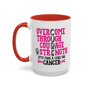 Inspirational Coffee Mug for Cancer Awareness, Gift for Supporters, Fundraising Mug for Breast Cancer, Motivational, 11oz, 15oz