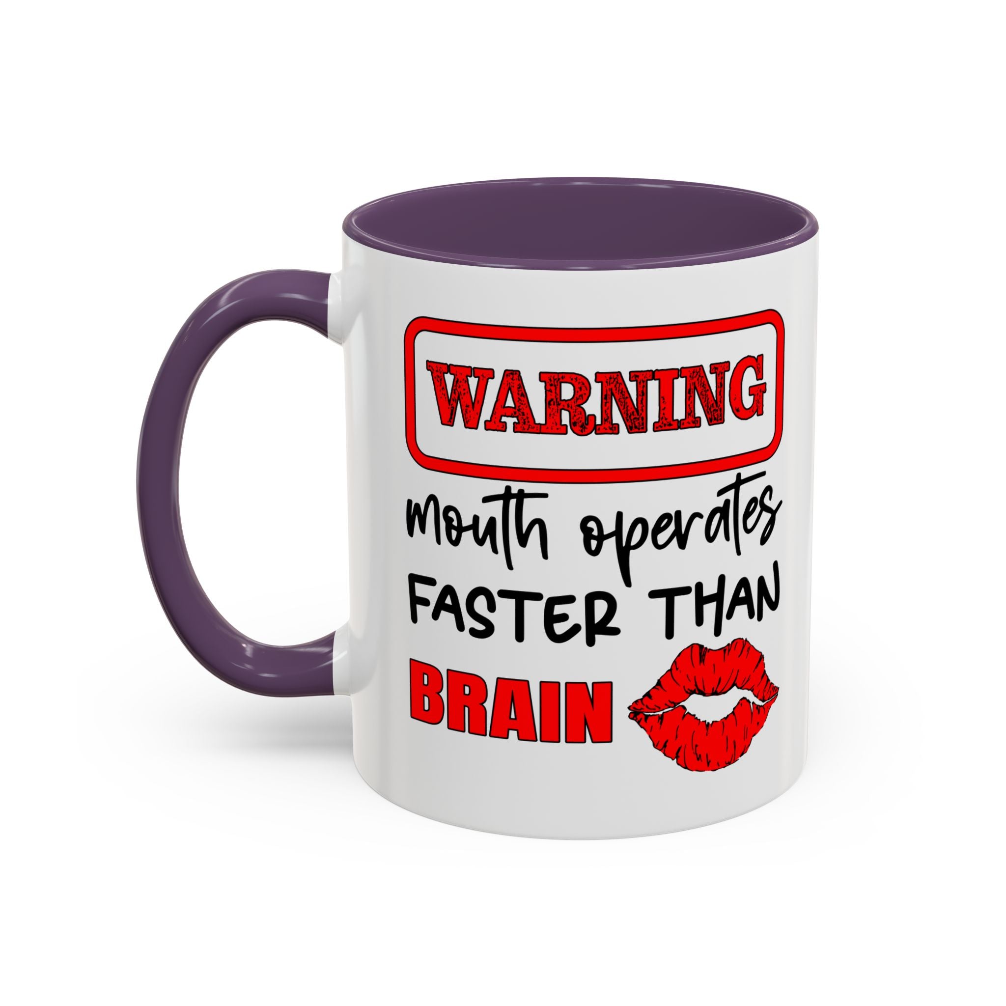 Funny Warning Coffee Mug - 'Mouth Operates Faster Than Brain' - Perfect for Coffee Lovers