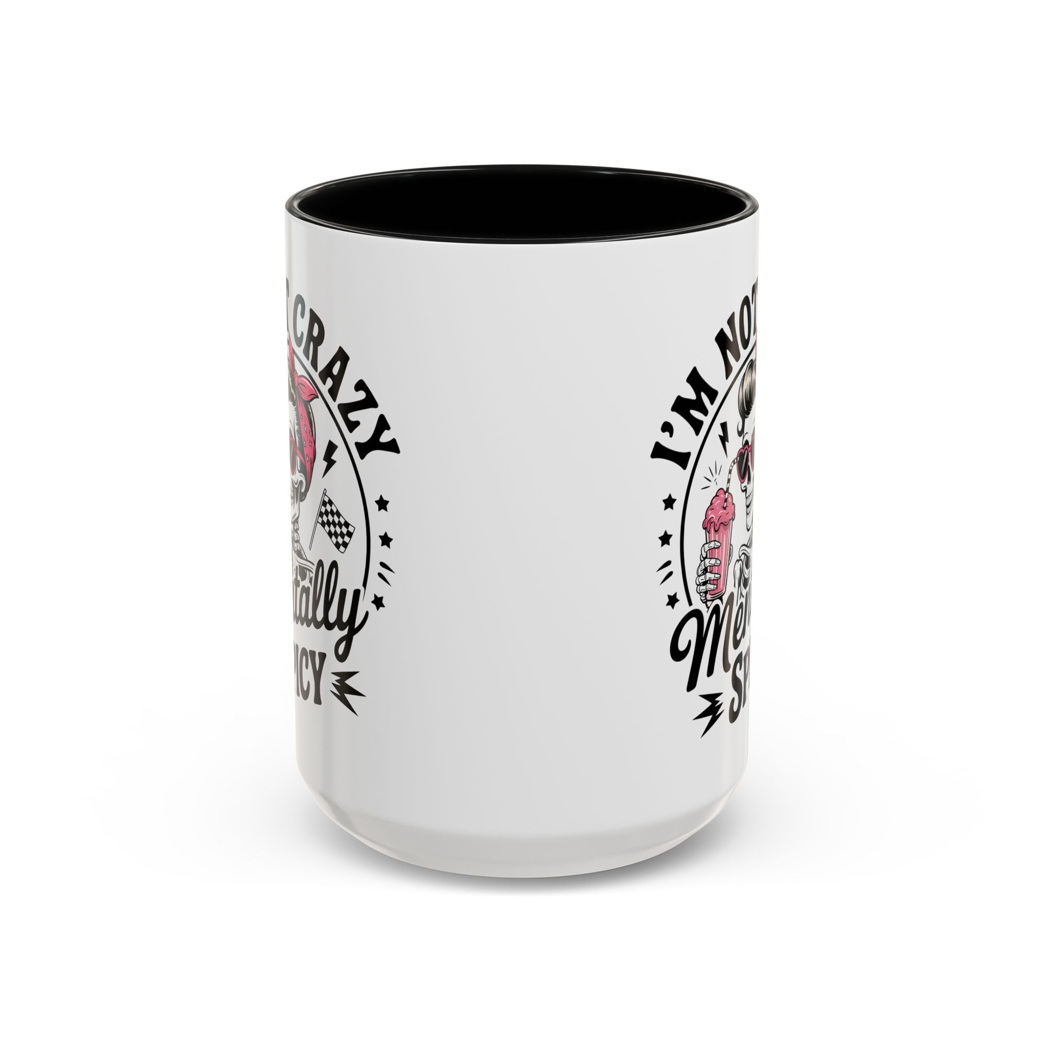 Mentally Spicy I'm not crazy Coffee Mug - Fun Quote for Coffee Lovers adult humor mental health