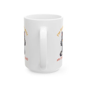 Funny sarcasm  Cat coffee Mug - I'm Sorry I Roll My Eyes, Perfect Gift for Cat Lovers, Pet Owners, Birthdays, Coffee Lovers, Tea Enthusiasts