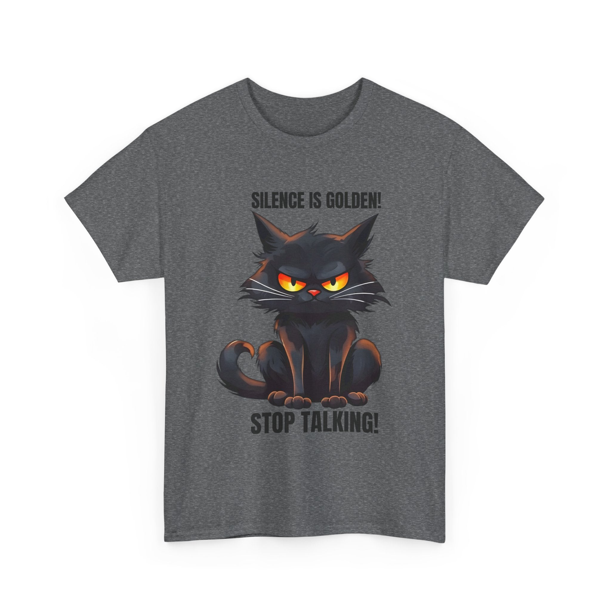 sarcasm Funny Cat Tee - "Silence is Golden! Stop Talking!" - Cute Cat Graphic T-Shirt, Gift for Cat Lovers,  Humor Shirt, Pet Owner Apparel