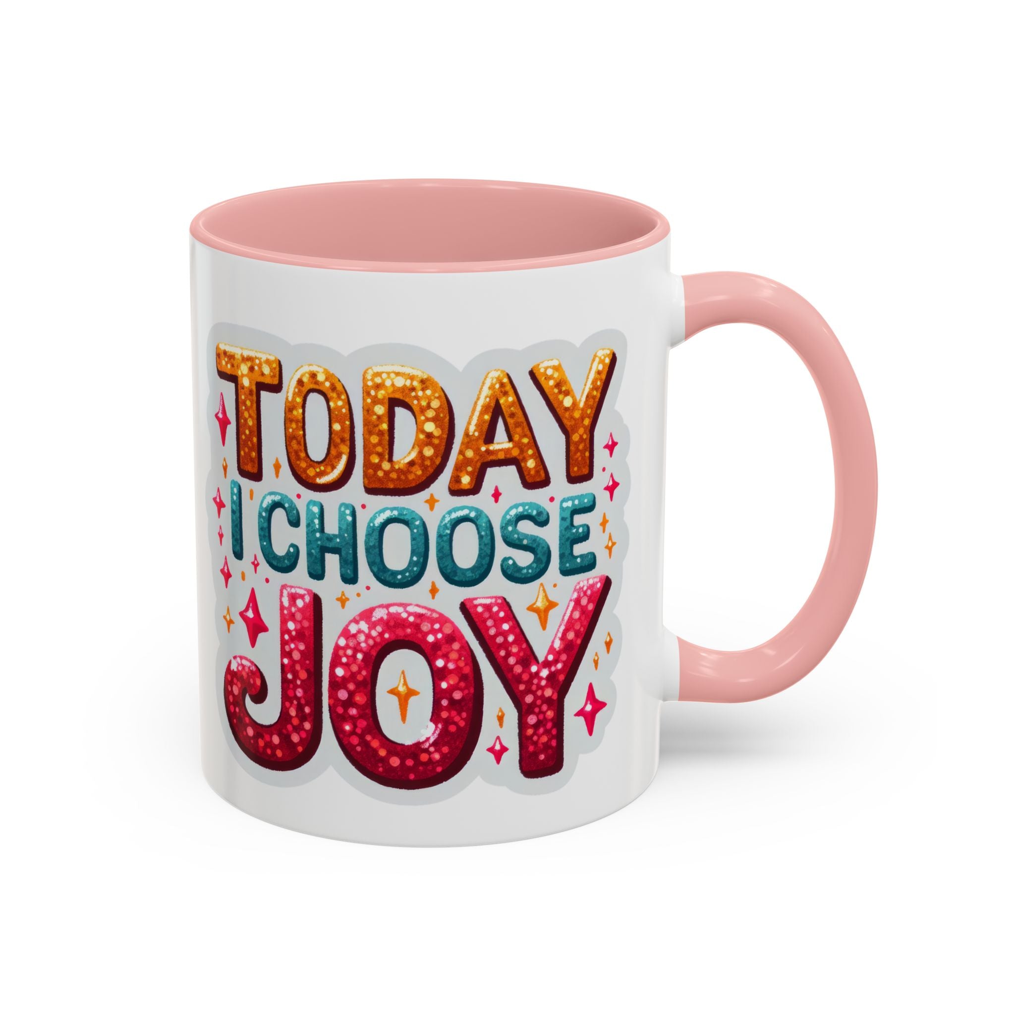 Accent Coffee Mug — "Today I Choose Joy" Inspirational Ceramic Mug