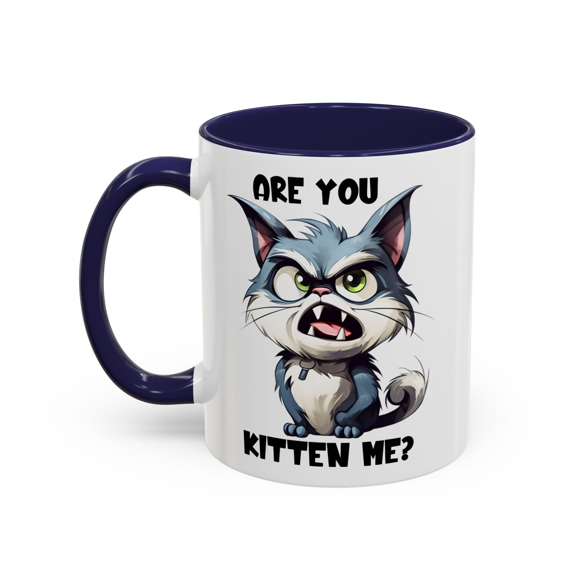 Are You Kitten Me? Funny Cat Coffee Mug — Accent 11/15oz