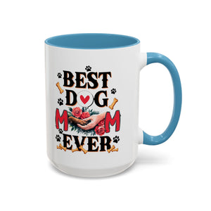 Best Dog Mom Ever Coffee Mug - Perfect Gift for Dog Lovers, Pet Moms, Animal Lovers, Dog-Themed Kitchen Decor, Best Friend Gift