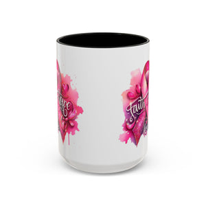 Cancer awareness Inspirational Hope & Faith and Love Coffee Mug