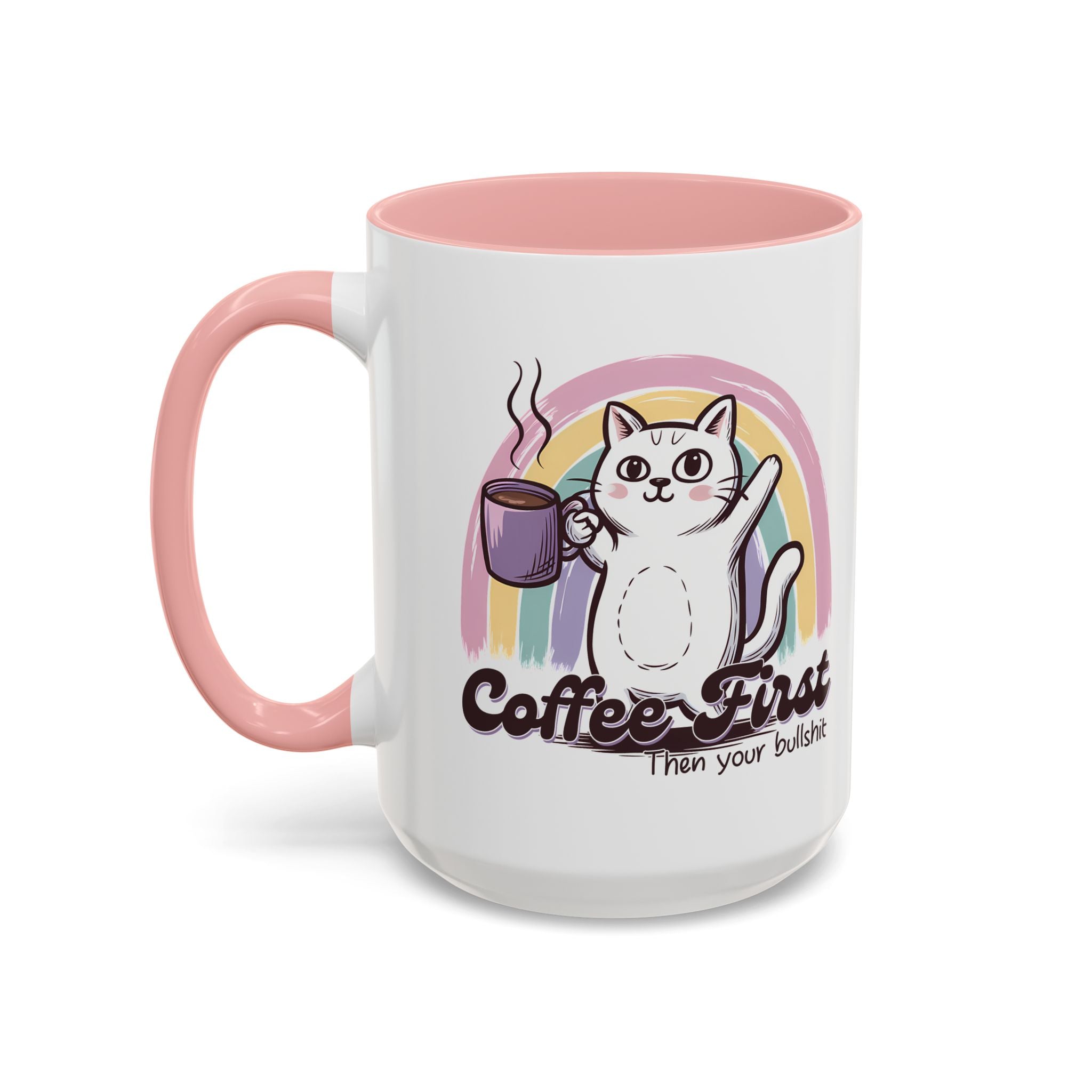 Coffee First Cat Mug - Humorous 11 & 15oz Accent Coffee Cup for Cat Lovers sarcasm