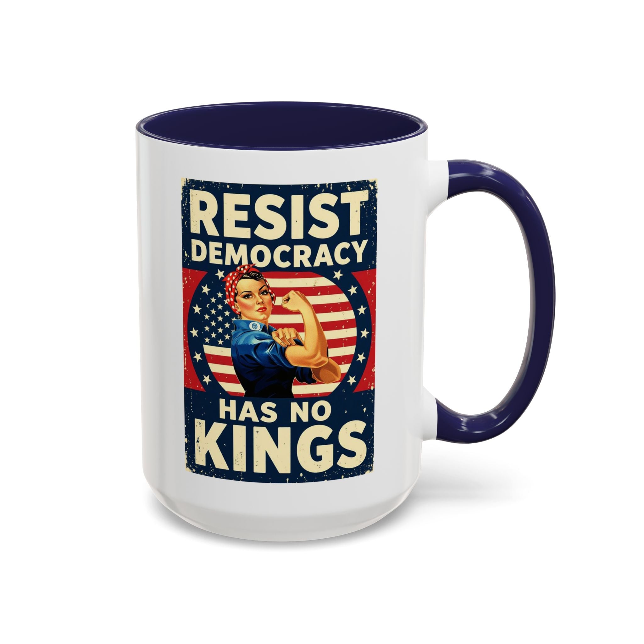 Resist Democracy has no kings  Accent Coffee Mug - Empowering Political Statement