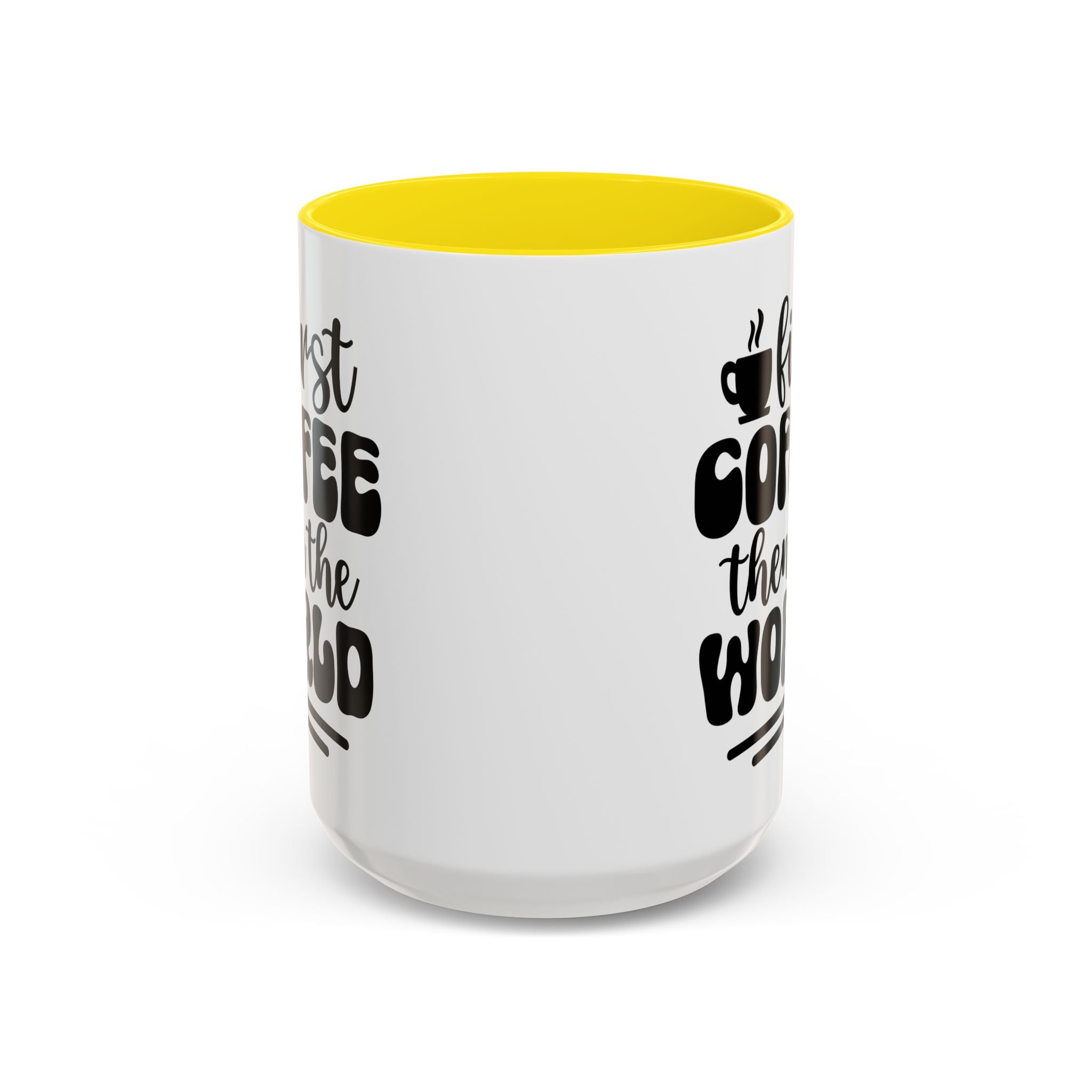 First Coffee Then the World - Stylish Accent Coffee Mug for Coffee Lovers, Gift for Friends, Kitchen Decor, Office Mug, Holiday Present
