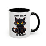 Funny Cat Mug | Silence Is Golden Coffee Cup | Gift for Cat Lovers | Humorous Kitchenware | Ceramic Teacup | Unique Animal Gifts