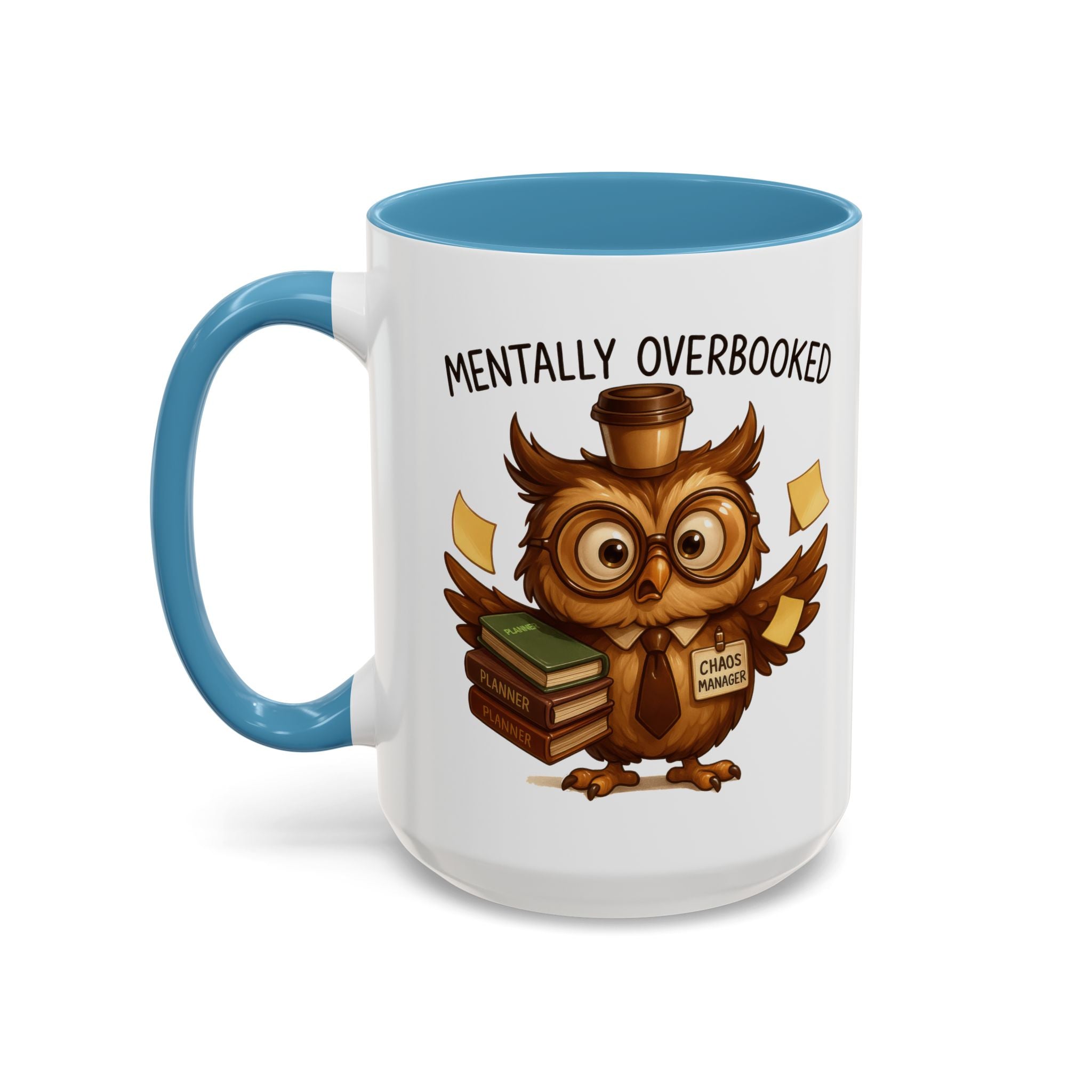 Cute Owl Coffee Mug | Mentally Overbooked Mug | Gifts for Book Lovers, Teacher Gifts, Office Decor, Funny Coffee Cup