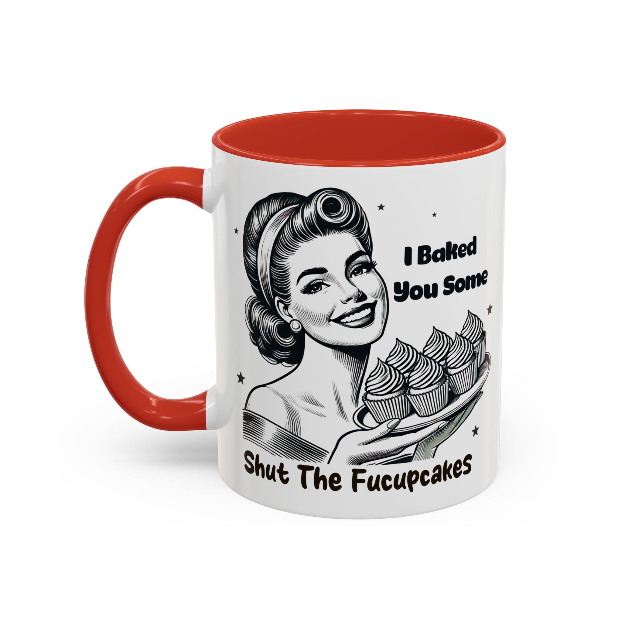 Coffee Mug - "I Baked You Some - Shut The Fucupcakes" Retro Baking Humor
