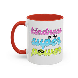 Kindness Superpower Coffee Mug, Inspirational Gift for Friends, Motivational Work Mug, Cute Drinkware for All Occasions, Unique