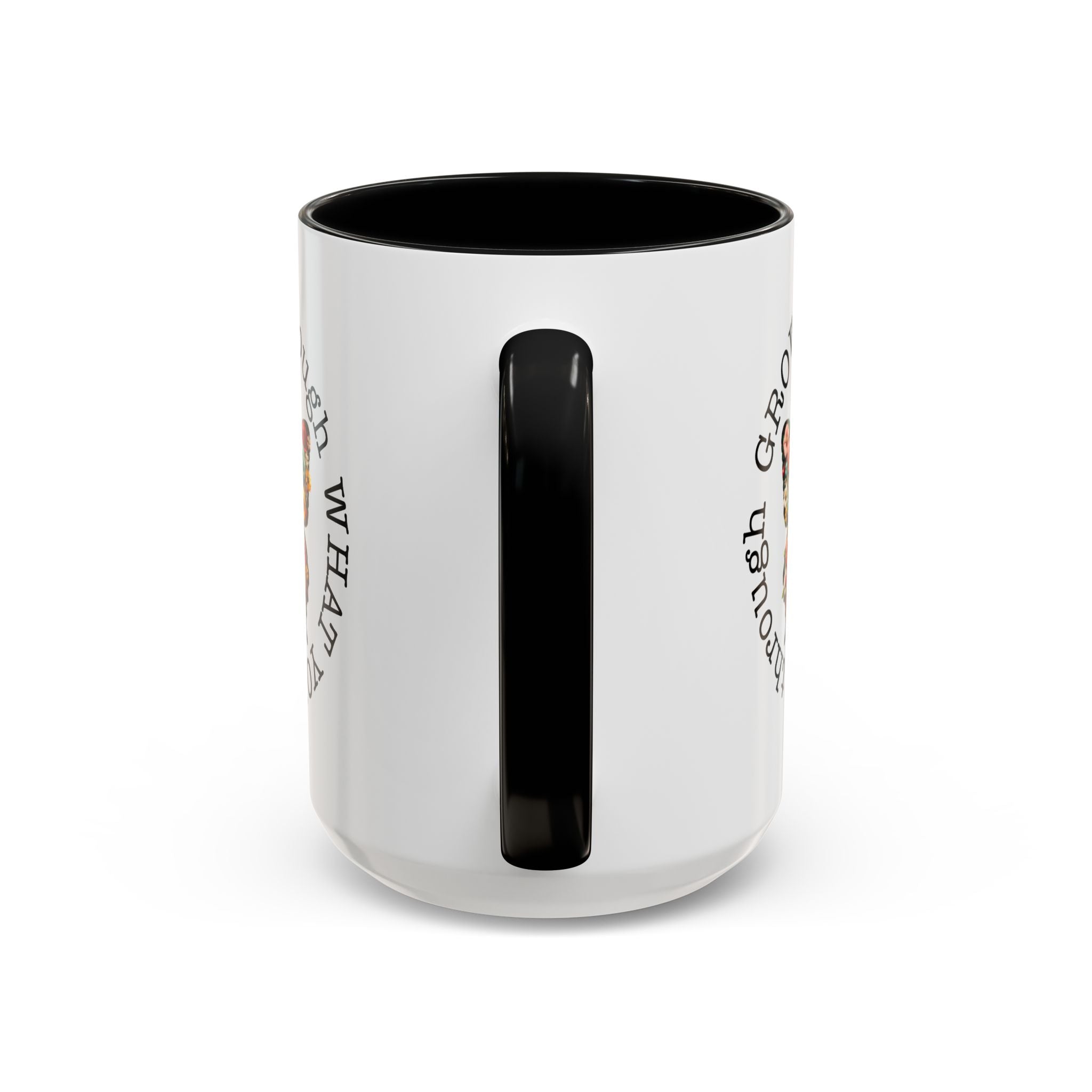 Inspirational Butterfly Coffee Mug  Grow Through What You Go Through positive vibe