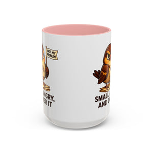 Funny Owl Coffee Mug, not my problem  Small Angry Owl Cup, Coffee Lover Present, Quirky Office