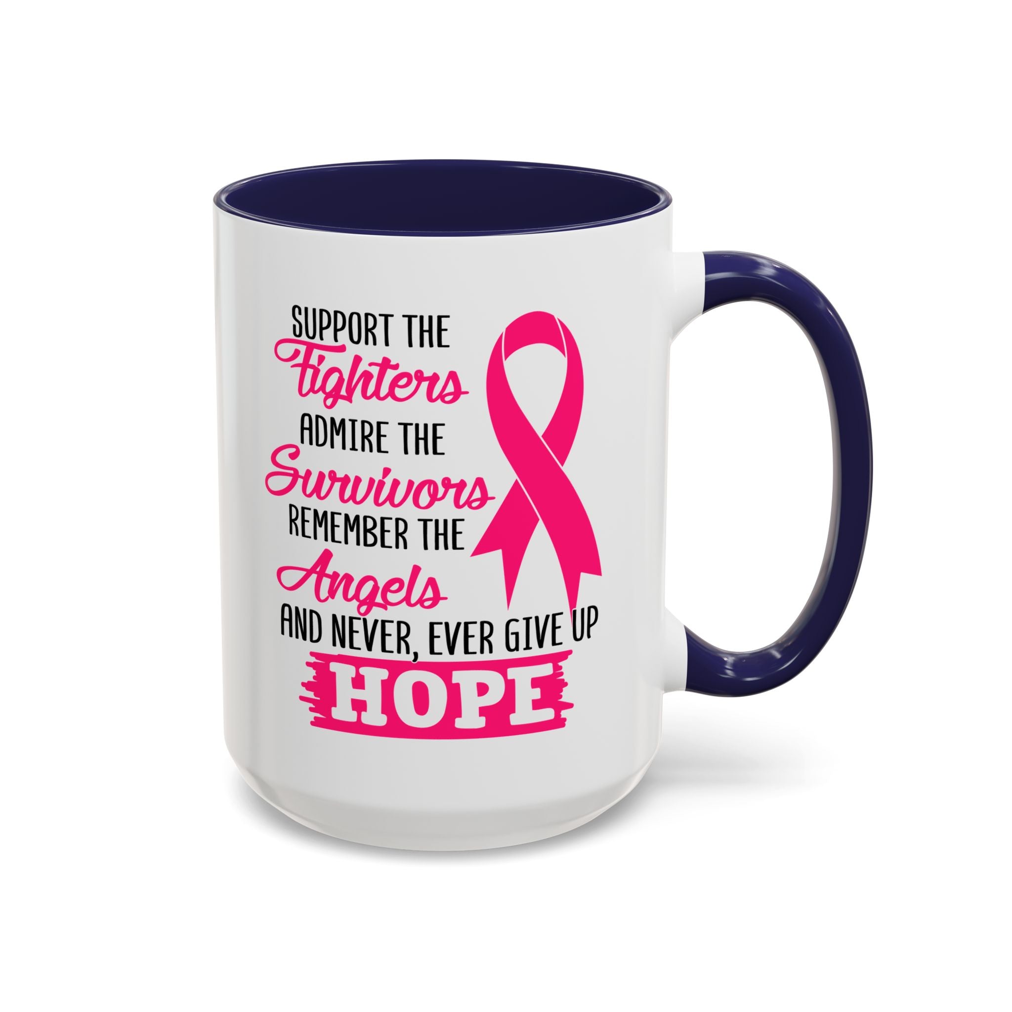 Inspirational Pink Ribbon Coffee Mug: Support Fighters, Admire Survivors, Celebrate Hope, Gift for Cancer Awareness, Motivational Mug