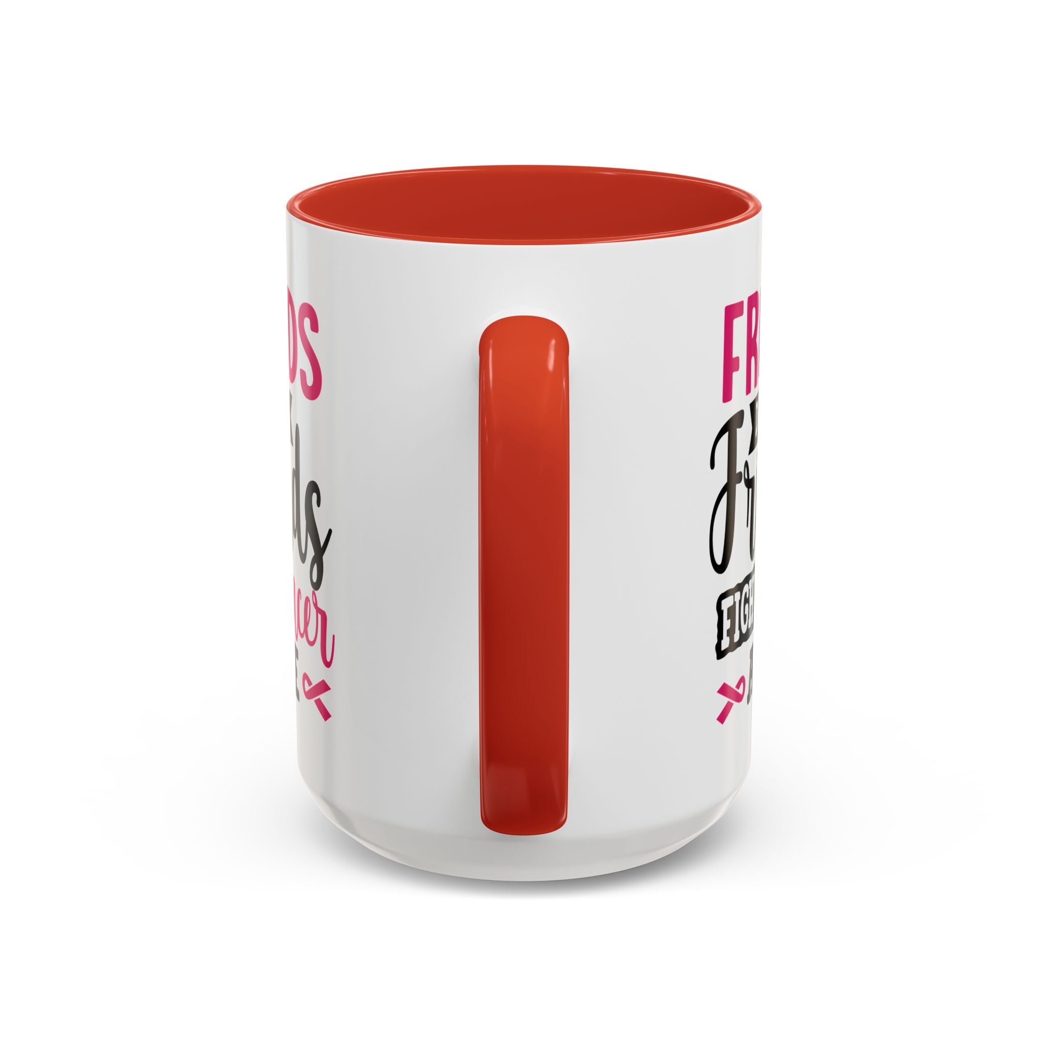 Inspirational Coffee Mug, Friends Don't Let Friends Fight Cancer Alone, Gift for Cancer Awareness, Encouragement, Support Mug