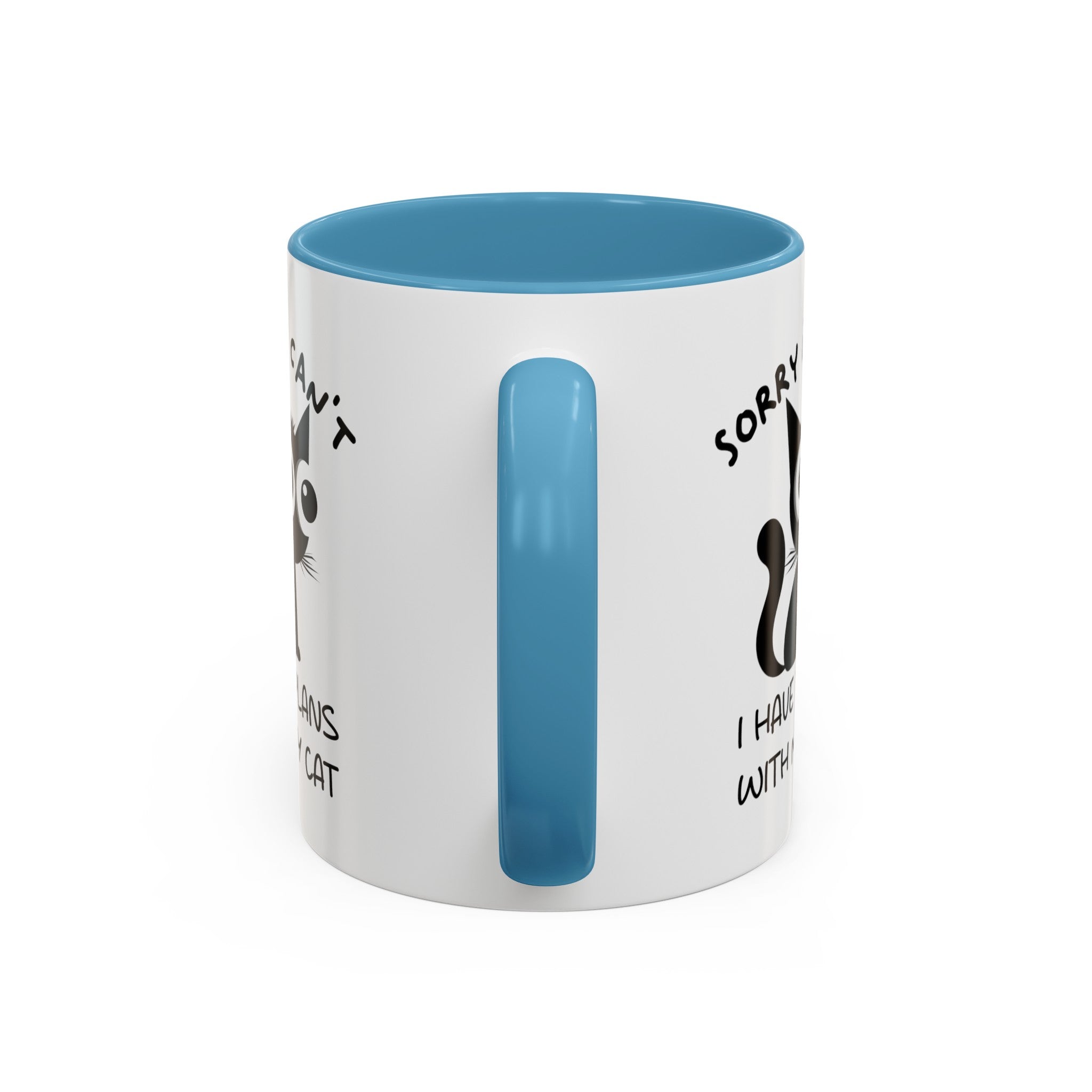 Funny cat Sorry I can't I have plans with my cat  Accent Coffee Mug (11, 15oz) by mrdragonsfire