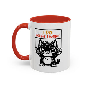 I do what I want funny cat Accent Coffee Mug (11, 15oz)