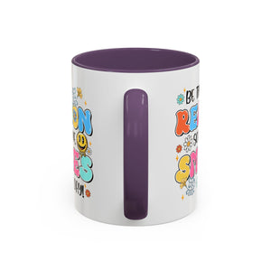 Colorful Inspirational Coffee Mug – Be the Reason Some One Smiles!