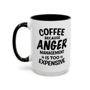 Funny Anger Management Coffee Mug, Gift for Coffee Lovers, Stress Relief, Black Accent, Humorous Cup for Friends, Office Humor, Funny Gifts