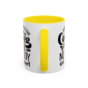 Hand Over the Coffee Mug - 11oz & 15oz, Humor Mug, Gift for Coffee Lovers, Funny Office Mug, Birthday Gift, Kitchen Decor