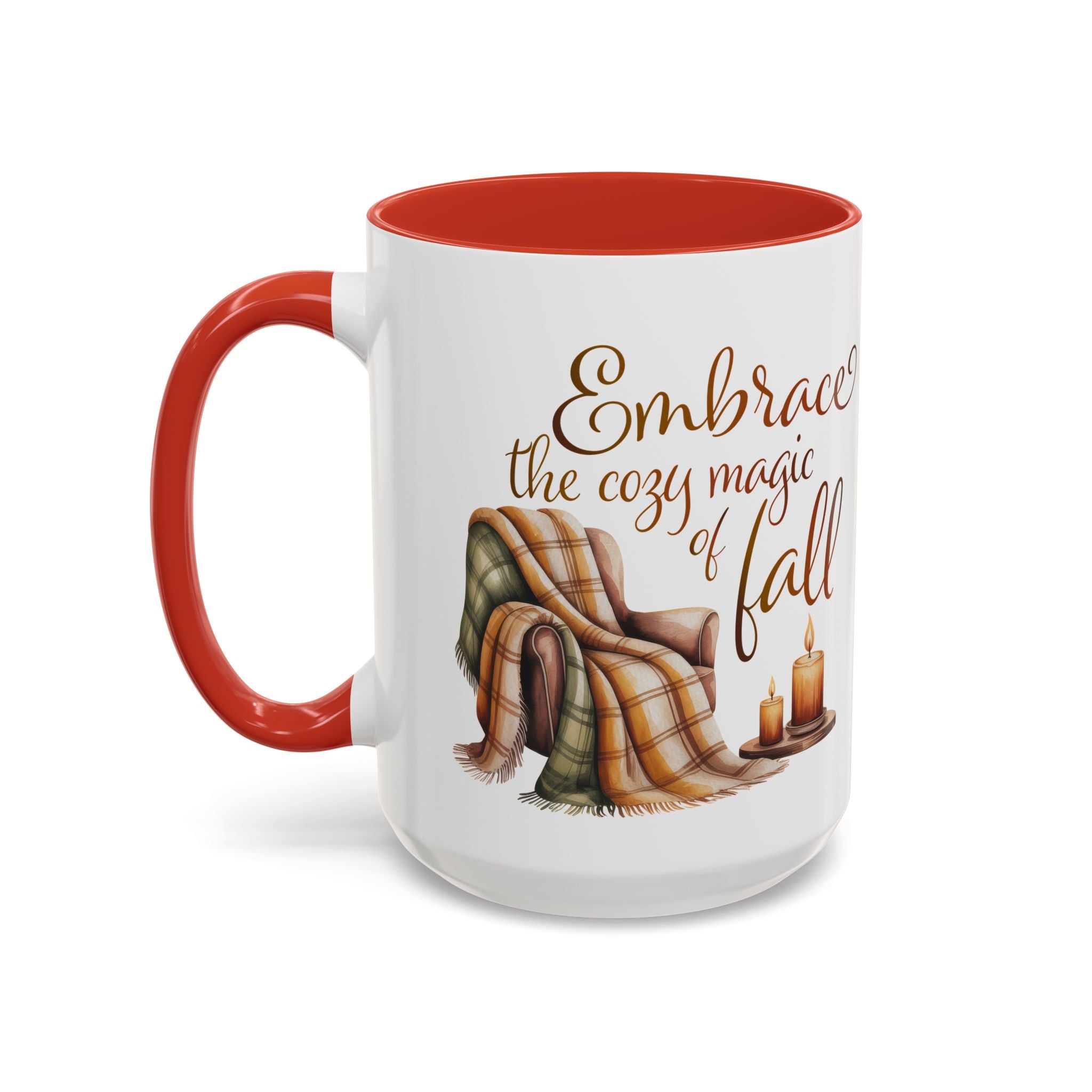Cozy Fall Coffee Mug - Embrace the Magic of Fall, Autumn Decor, Seasonal Gifts, Home Coffee Cup, Warm Beverage Mug, Fall Vibes Mug