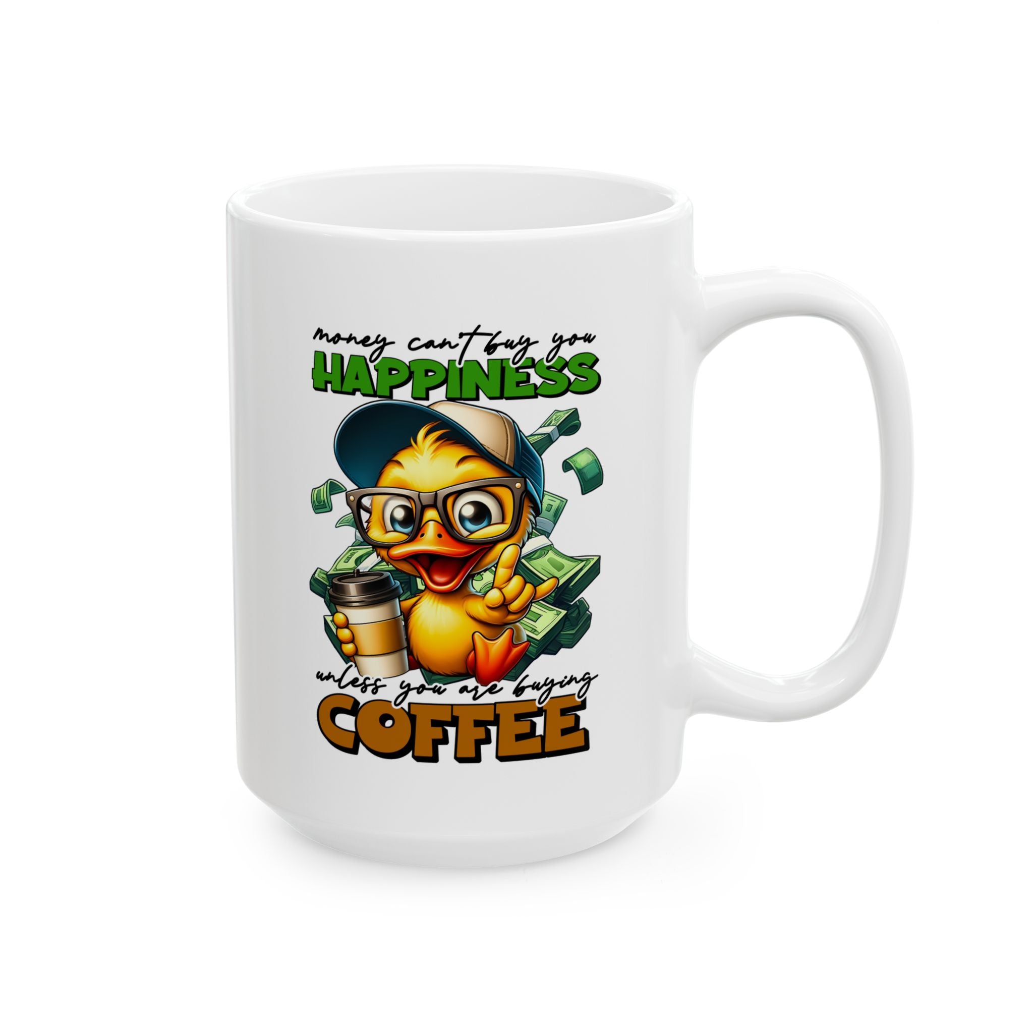 Funny duck money coffee Mug - Perfect for Coffee Lovers, Gift for Friends, Office Humor, Unique Kitchenware, Birthday or Holiday Present