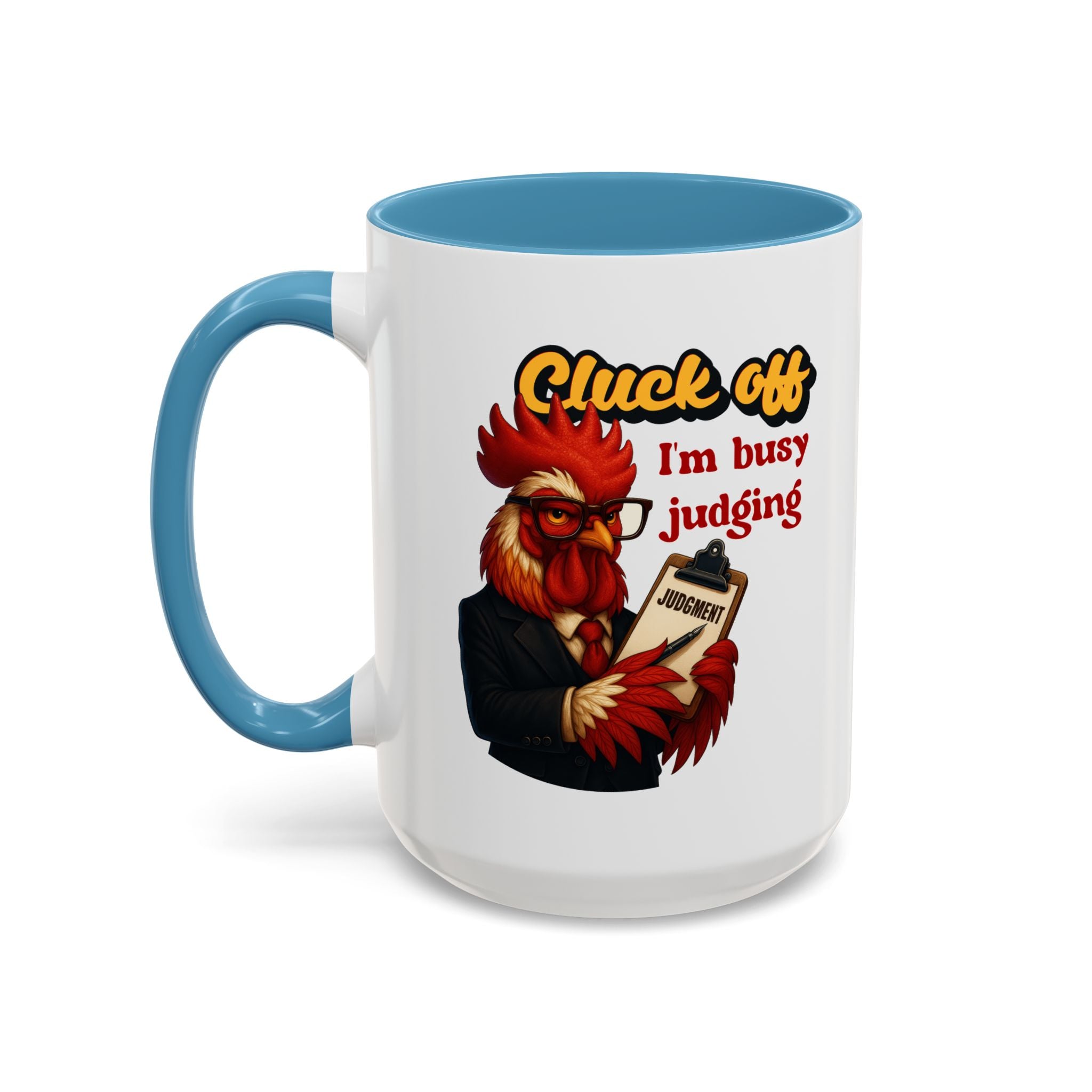 Funny Cluck Off Coffee Mug - Perfect for Chicken Lovers, Gag Gifts, Office Humor, and Birthdays
