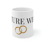 Future Wifey Ceramic Mug 11oz