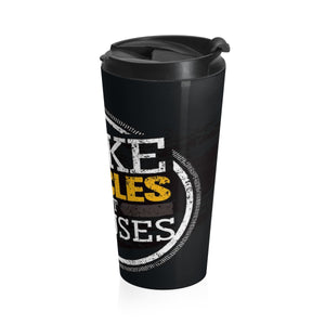 Make muscles not excuses Stainless Steel Travel Mug