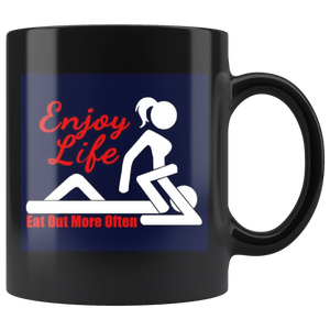 Enjoy life sexy funny 11 oz mug adult humor