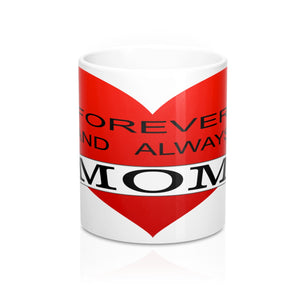 FOREVER MOM Mugs