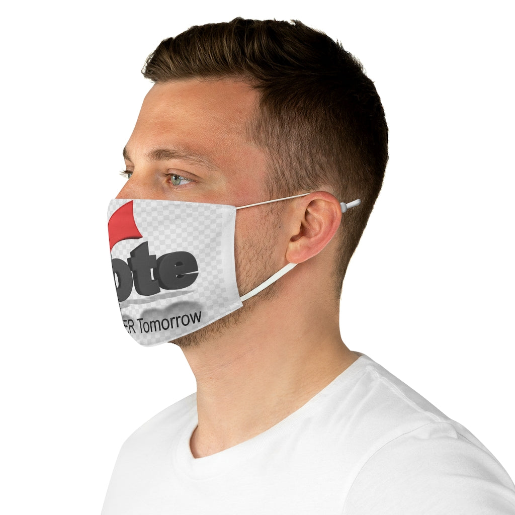 Vote for a better tomorrow Fabric Face Mask