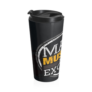 Make muscles not excuses Stainless Steel Travel Mug