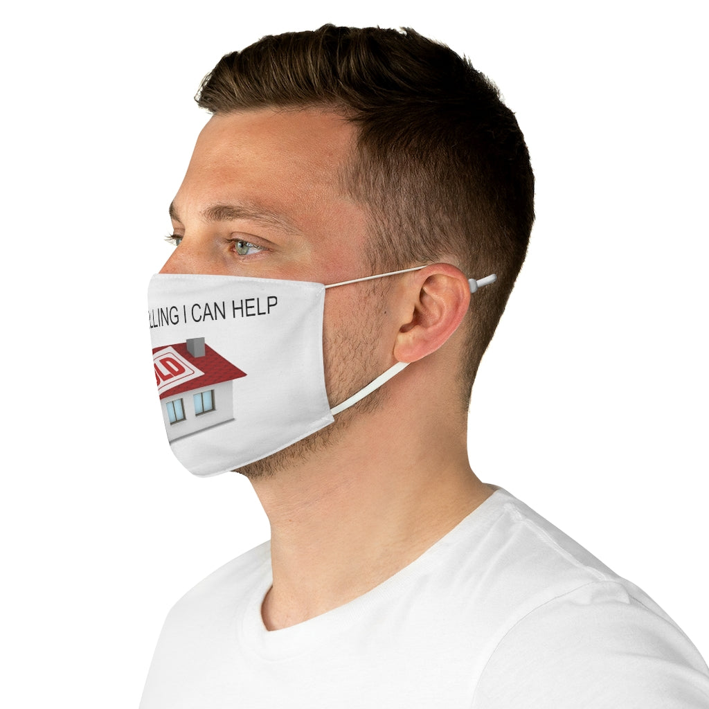 Home selling realtor Fabric Face Mask