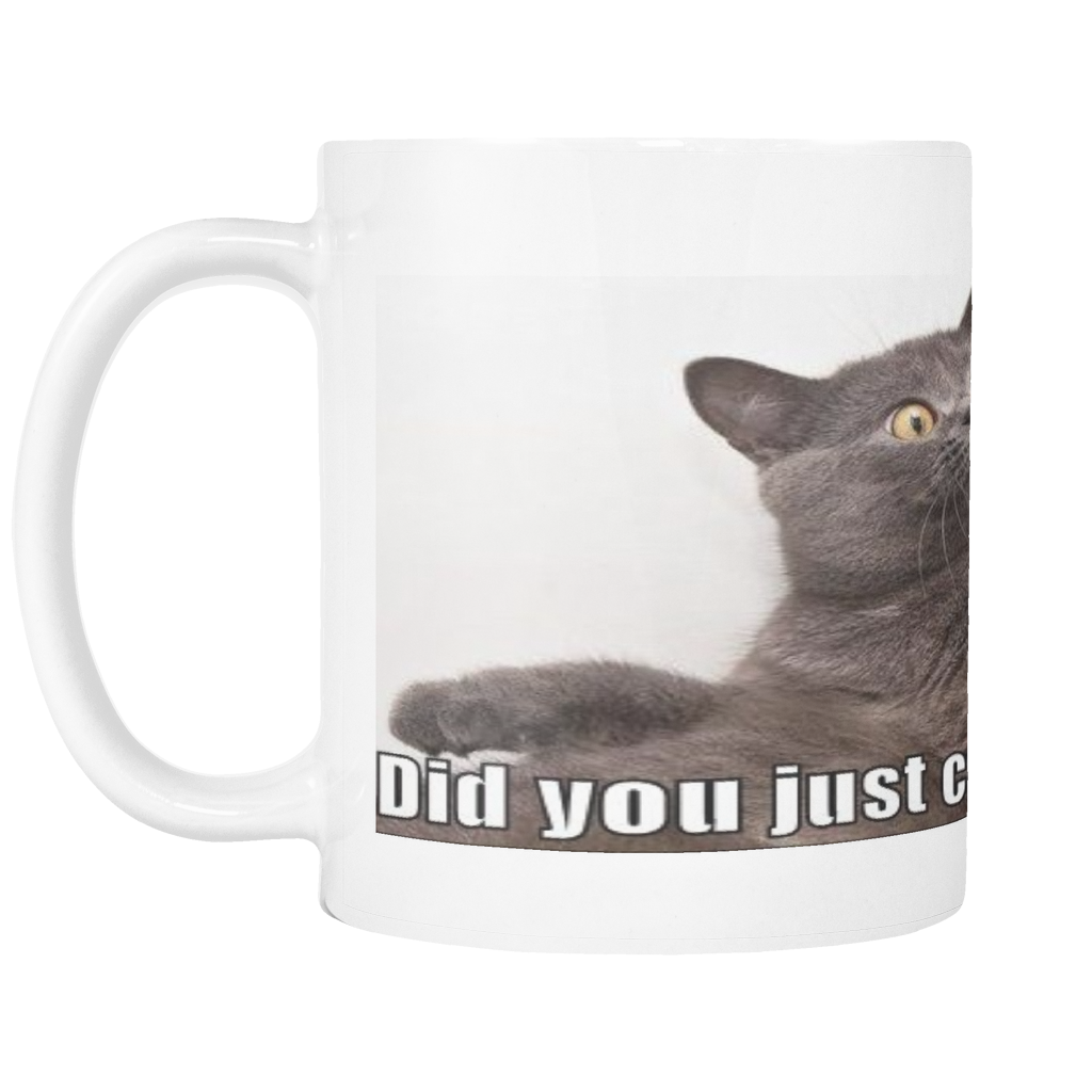 FAT CAT CALLED OUT ON 11 OUNCE COFFEE MUG