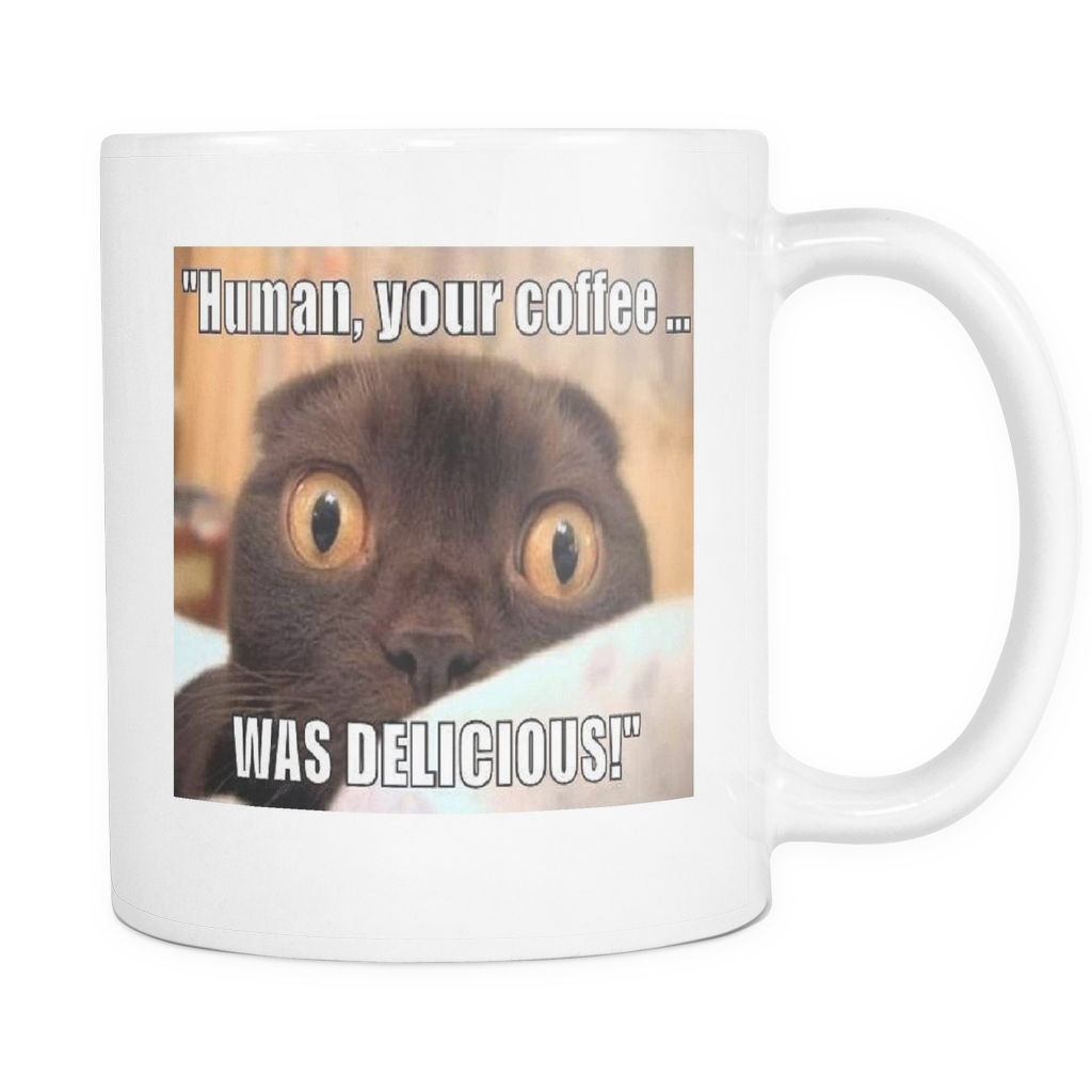Human coffee cat meme double sided 11 ounce mug