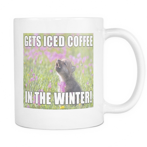 Iced coffee dog meme on 11 ounce coffee mug double sided