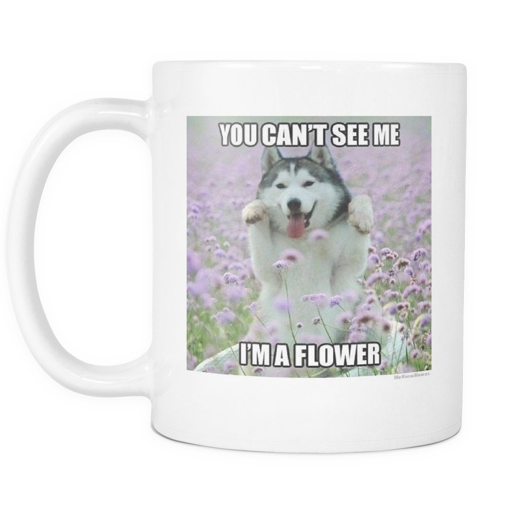 Flower dog meme 11 ounce coffee mug double sided