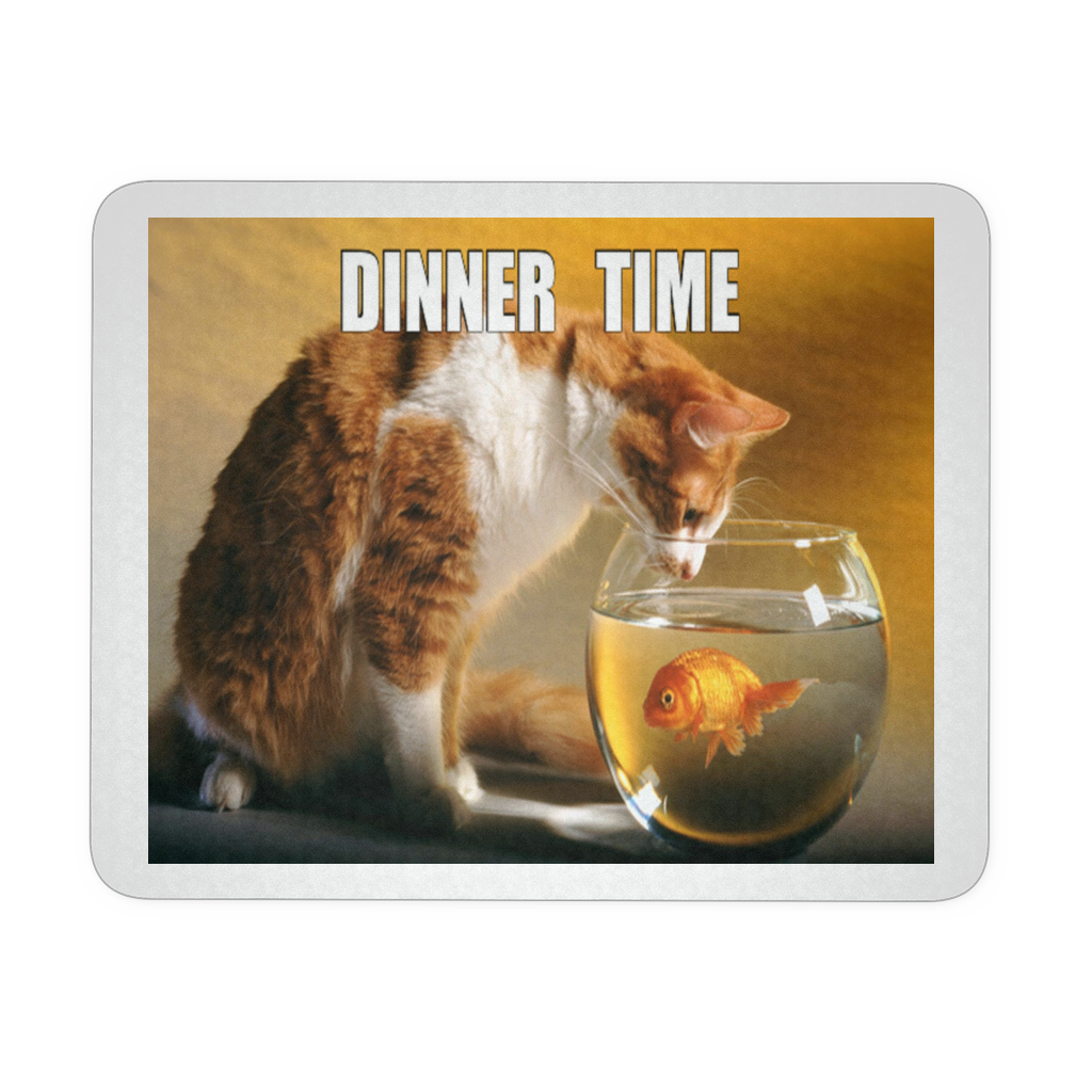 CAT DINNER TIME MEME MOUSEPAD
