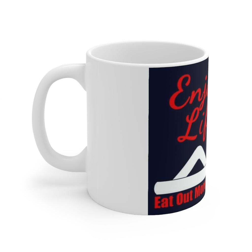 Enjoy life eat out more often funny Ceramic Mug 11oz