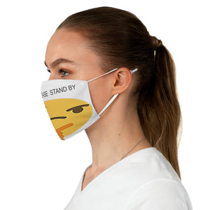 Thinking please stand by  Fabric Face Mask