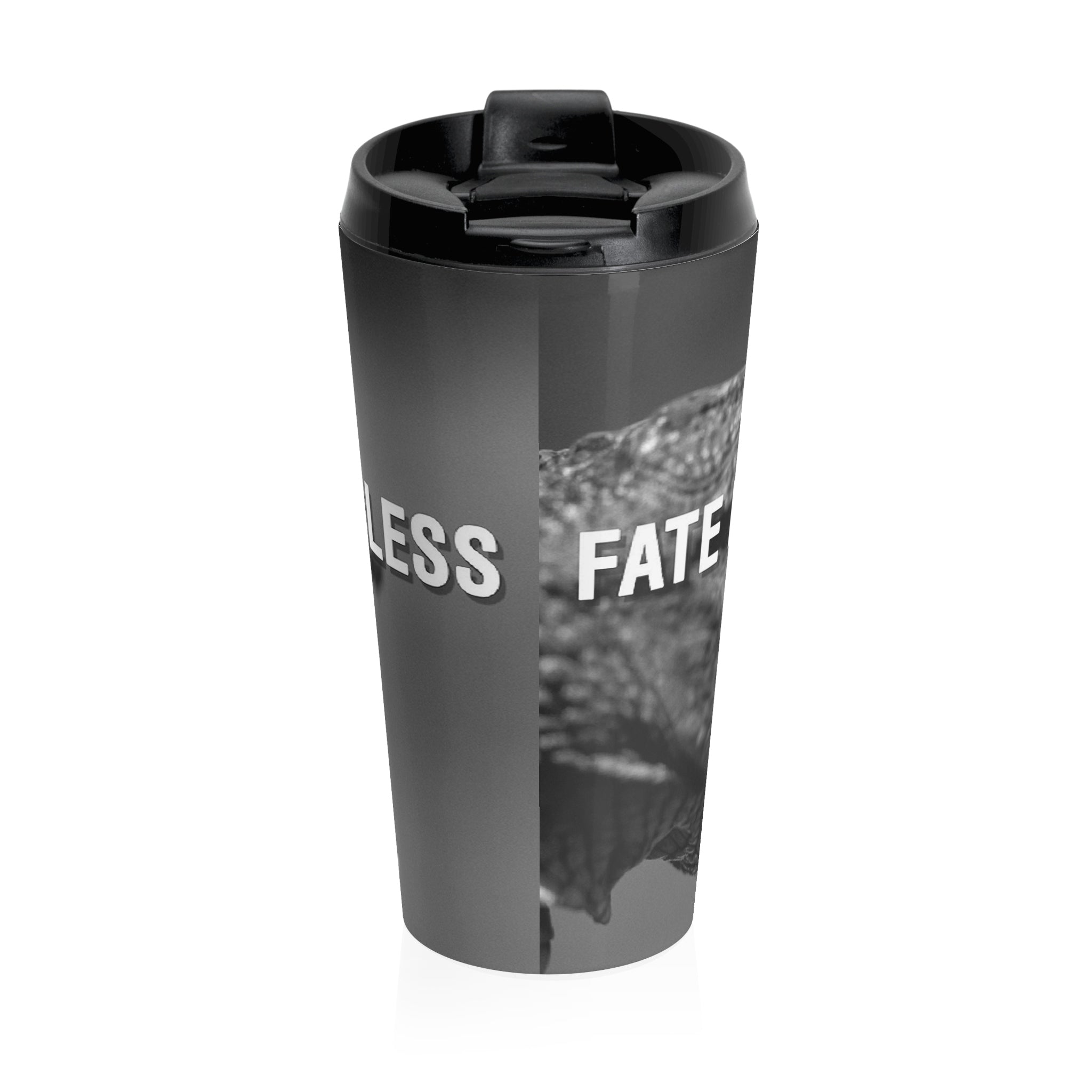 Fate loves the fearless Quote Stainless Steel Travel Mug