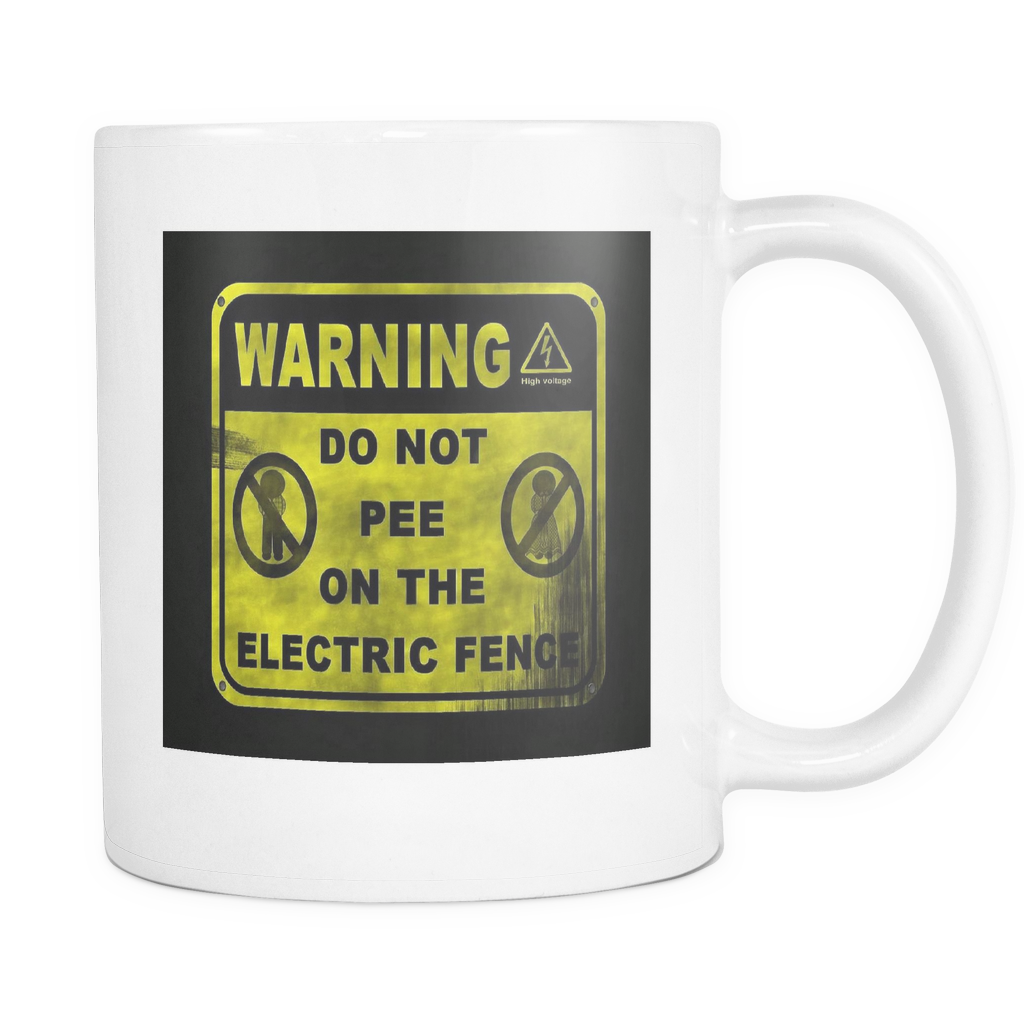 Do not pee on fence funny double sided 11 ounce coffee mug