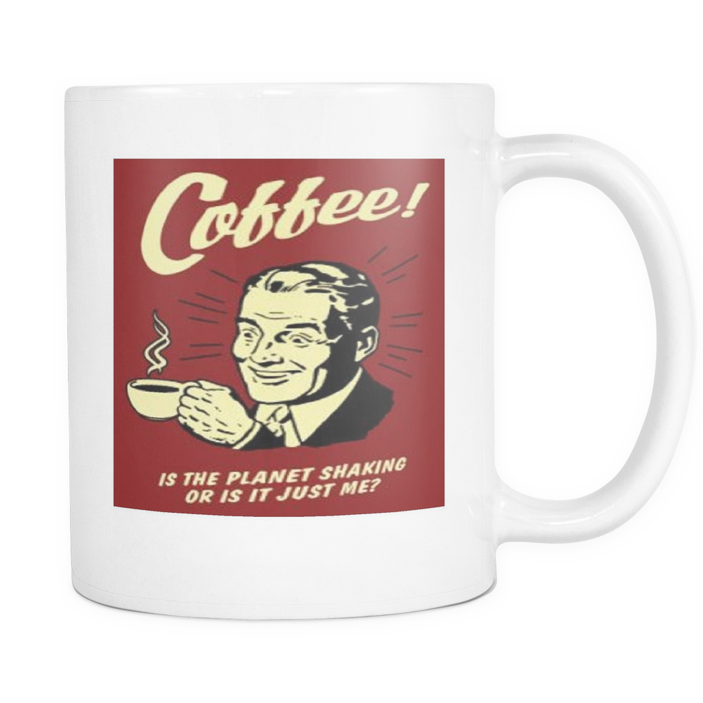 Funny coffee sayings 11 ounce double sided mug