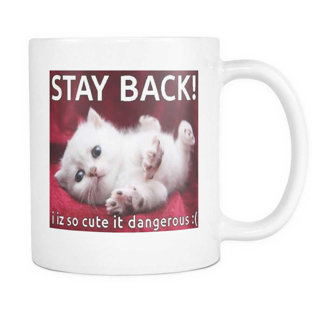 Cat stay back meme on 11 ounce double sided coffee mug
