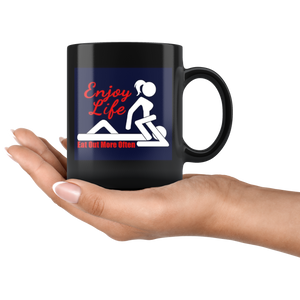 Enjoy life sexy funny 11 oz mug adult humor