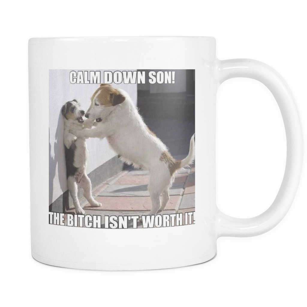 Calm down dog meme on 11 ounce coffee mug double sided